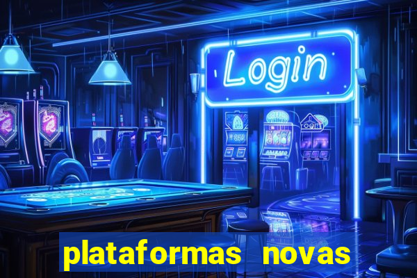 plataformas novas da bet